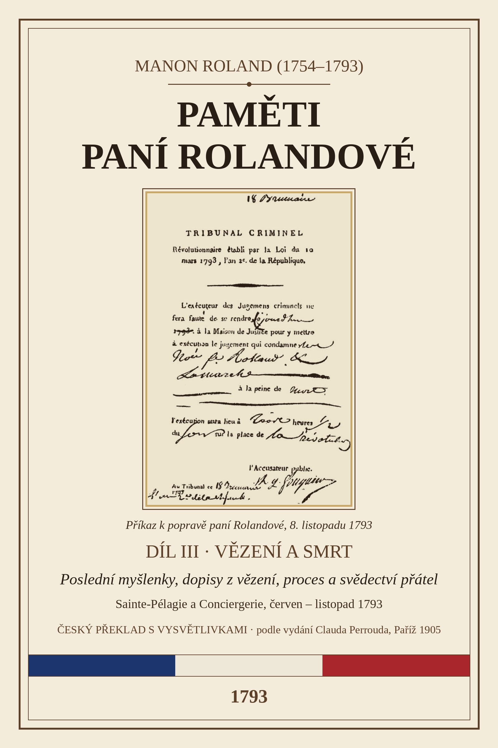 Obálka: Paměti paní Rolandové III: Vězení a smrt